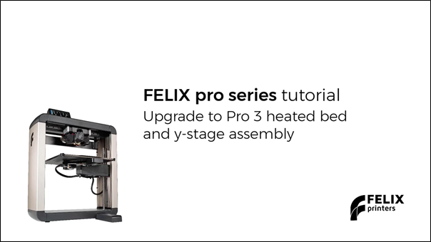 Upgrade to FELIX Pro 3 bed with flexplate